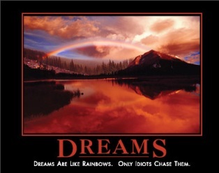 Dreams © despair.com